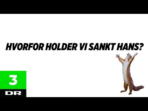 Hvorfor holder vi Sankt Hans? | DR3