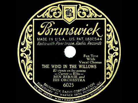 1931 Ben Bernie - The Wind In The Willows (Frank Sylvano, vocal)