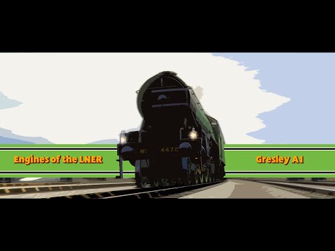 Engines of the LNER: Gresley A1 and A3