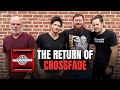 The Shocking Return Of Crossfade Documentary