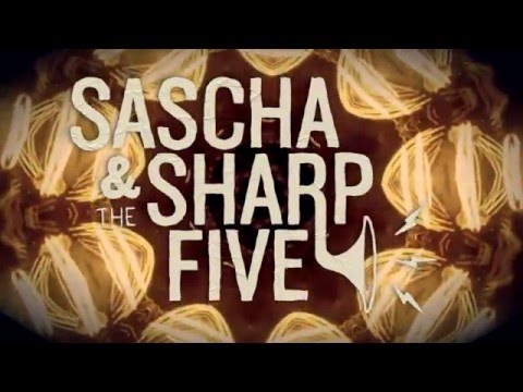 Cutting Edge - Sascha & the Sharp Five