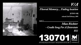Max Richter - Cradle Song for A (Interstate B3)