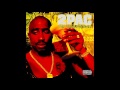 2Pac Never Had A Friend Like Me Nu Mixx
