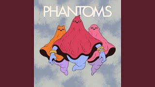 Phantoms