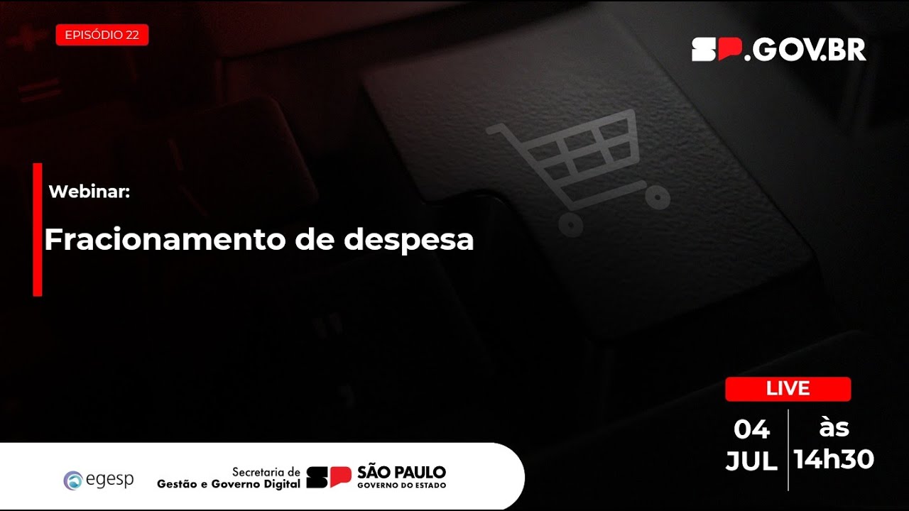 Episódio 22 – Fracionamento de Despesa