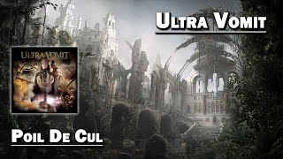 Poil De Cul - Ultra Vomit (HD)