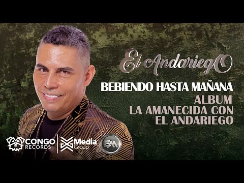 Bebiendo Hasta Mañana - El Andariego (Audio Oficial)