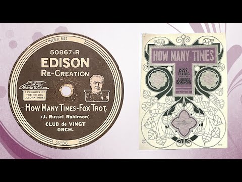 “How Many Times" by the Club de Vingt Orchestra 1921