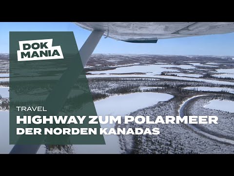 Highway zum Polarmeer - Doku (ganzer Film auf Deutsch)