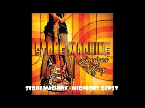 Stone Machine - Midnight Gypsy