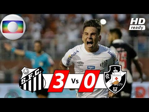 Santos 3 x 0 Vasco - SIDÃO FALHOU! Melhores Momentos (Globo 60fps) - Brasileirão 2019