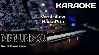Download lagu Karaoke/Lirik MENUNGGU Versi Slow Lida | H. Rhoma Irama | Nada Pria mp3 Download lagu Karaoke/Lirik MENUNGGU Versi Slow Lida | H. Rhoma Irama | Nada Pria mp3