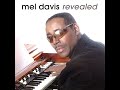 Mel Davis - You Are The One