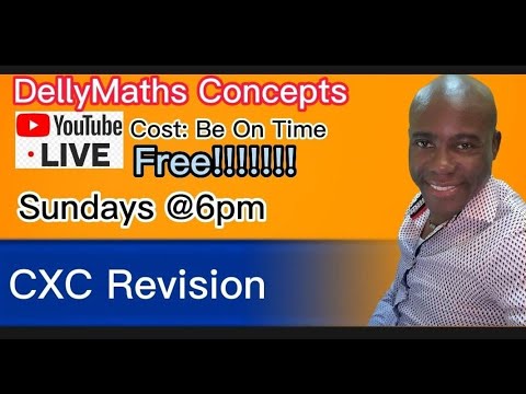 CXC MATHS REVISION 2023 EPISODE 1 (CXC CSEC MATHS REVISION QUESTIONS AND SOLUTIONS)