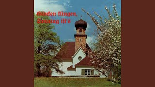 Glocken klingen, Sonntag ists