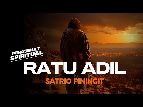 Penasehat Spiritual RATU ADIL SATRIO PININGIT