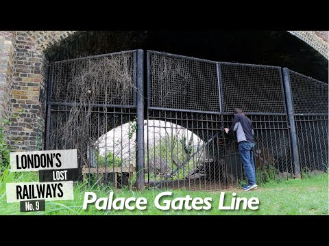 London's Lost Railways Ep.9 - Palace Gates