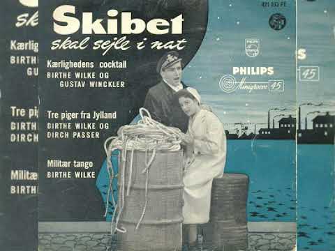 Birthe Wilke & Gustav Winckler - Skibet skal sejle i nat Dansk Melodi Grand Prix 1957