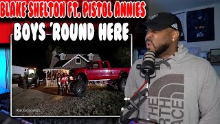 Blake Shelton ft. Pistol Annies &amp; Friends ( Boys &#39;Round Here ) | Reaction