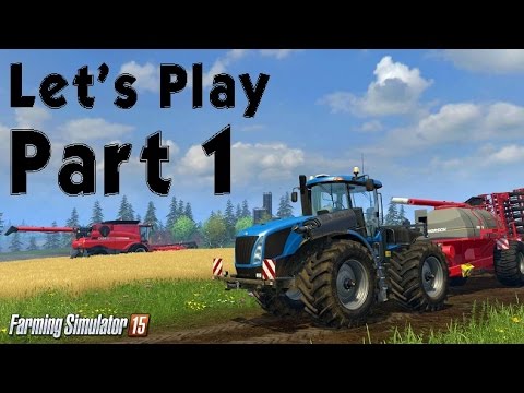 Let's Play Farming Simulator 2015 Season 1 - Part 1
