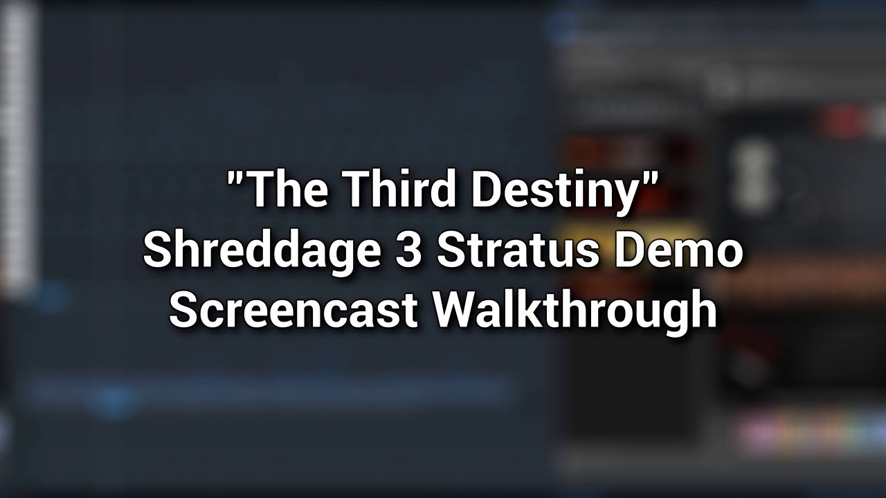 Shreddage 3 Stratus - "The Third Destiny" Screencast Walkthrough