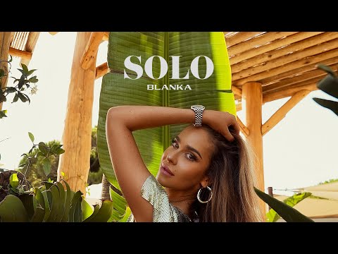 , title : 'Blanka - Solo [Official Music Video]'