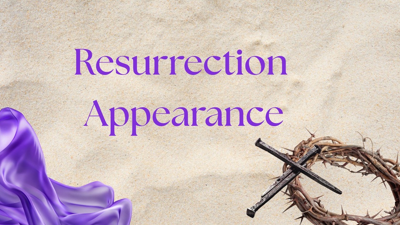 Resurrection Appearance 4-12-26