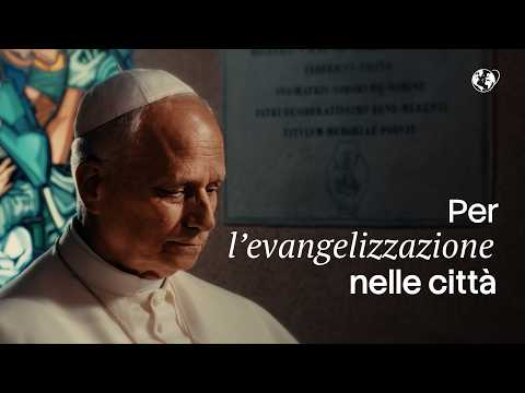Prega con il Papa: Per l’evangelizzazione nelle città | Agosto 2026