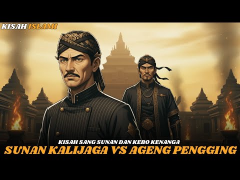 KISAH SUNAN KALIJAGA VS KI AGENG PENGGING‼️DUEL IMAN,KUASA,DAN TAKDIR D TANAH JAWA YANG BERGOLAK!