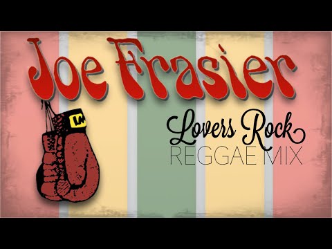 Lovers Rock Reggae Mix - Joe Frasier Records
