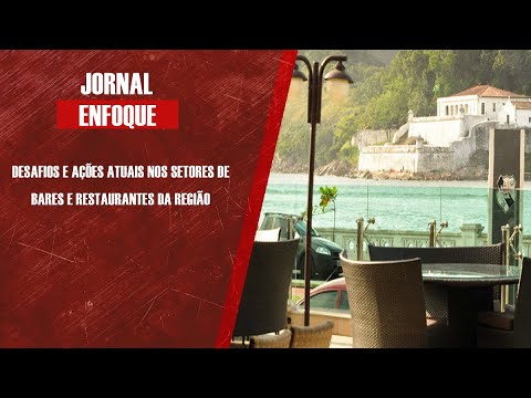 Desafios e ações atuais nos setores de bares e restaurantes da região