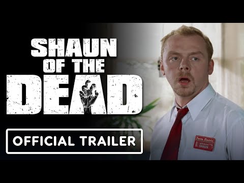 Shaun of the Dead - Official 20th Anniversary Release Trailer (2024) Simon Pegg, Nick Frost