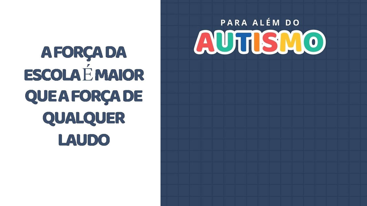 PARA ALÉM DO AUTISMO: A FORÇA DA ESCOLA É MAIOR QUE A DE QUALQUER LAUDO