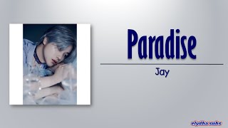 Download lagu Jay – Paradise [Rom|Eng Lyric] mp3