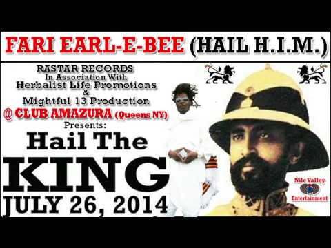 HAIL H I M (Fari Earl-E-Bee)