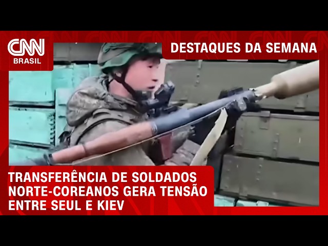 Soldados norte-coreanos enviados à Coreia do Sul geram tensão diplomática | DESTAQUES DA SEMANA