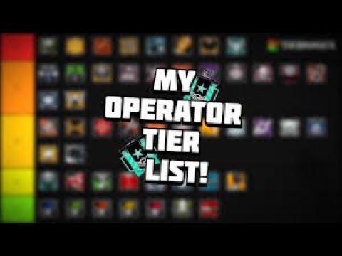 2020 OPERATOR TIER LIST RAINBOW SIX SIEGE