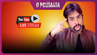 11# POLÍMATA RESPONDE... E PERGUNTA