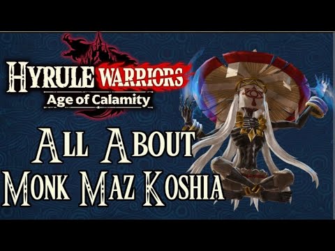 Hyrule warriors age of calamity - Monk Maz Koshia showcase moveset