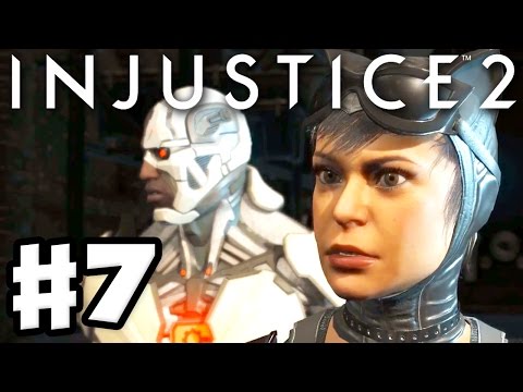Injustice 2 - Gameplay Part 7 - Cyborg & Catwoman! Chapter 7: Breaking and Entering! (Story Mode)