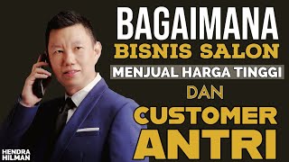 Download lagu BAGAIMANA BISNIS SALON MENJUAL HARGA TINGGI DAN CUSTOMER ANTRI mp3 Download lagu BAGAIMANA BISNIS SALON MENJUAL HARGA TINGGI DAN CUSTOMER ANTRI mp3