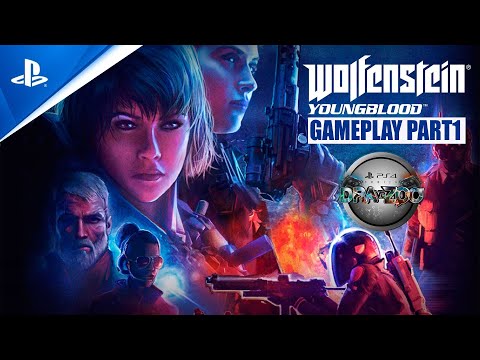 Wolfenstein: Youngblood PS4 Pro Gameplay Walkthrough Part1 (FULL GAME)