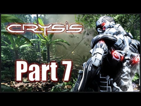 Let's Play Crysis with Nalif - Part 7 - Bloodbath