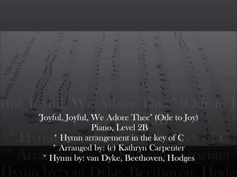Joyful, Joyful, We Adore Thee (Ode to Joy), Level 2B