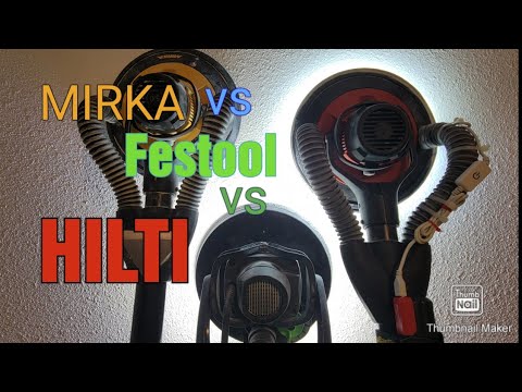 Hilt vs Mirka vs Festool