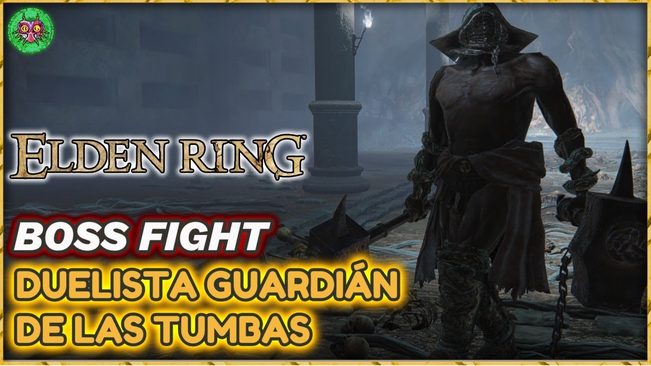 Elden Ring | Duelista Guardián de las tumbas Boss Fight Elden Ring | Duelista Guardián de las tumbas Boss Fight