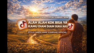 Download lagu ALAH ALAH KOK BISA YA KAMU DIAM DIAM SUKA AKU | SPONTAN TANPA UHUY COVER VIRAL TIKTOK TERBARU 2026!! mp3
