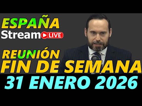 Reunion de Fin de Semana ESPAÑA 31 Enero-1 Febrero 2026