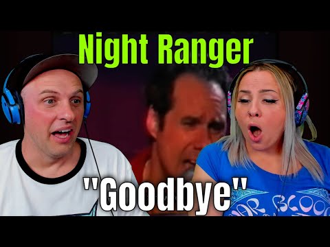 Reaction To 2001 Night Ranger - "Goodbye" (from TNN) THE WOLF HUNTERZ REACTIONS