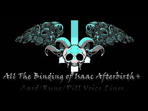 [The Binding of Isaac Aftebirth+] All Card/Rune/Pill Narrator Voice Lines
